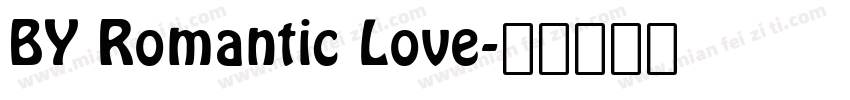 BY Romantic Love字体转换